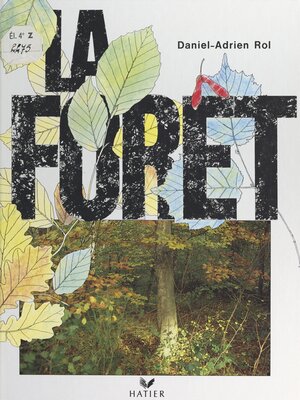 cover image of La forêt